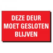 TSD 17 DEZE DEUR MOET GESLOTEN BLIJVEN rood TSD 17 DEZE DEUR MOET GESLOTEN BLIJVEN rood